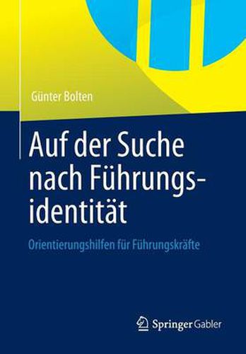 Cover image for Auf der Suche nach Fuhrungsidentitat: Orientierungshilfen fur Fuhrungskrafte