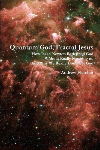 Cover image for Quantum God, Fractal Jesus