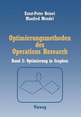 Cover image for Optimierungsmethoden Des Operations Research: Band 2: Optimierung in Graphen