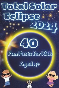 Cover image for Total Solar Eclipse 2024