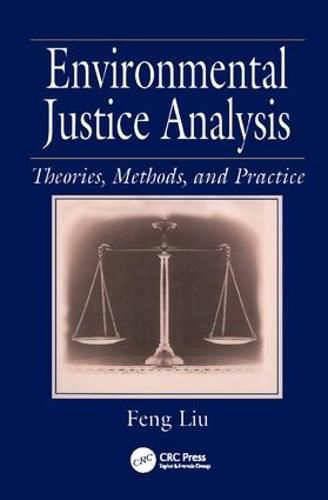 Cover image for Environmental Justice Analysis: Theories, Methods, and Practice