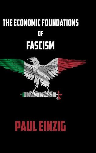 Cover image for The Economic Foundations of Fascism