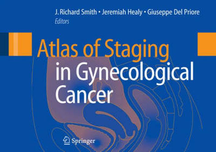 Cover image for Atlas of Staging in Gynecological Cancer