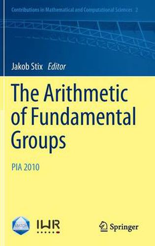 Cover image for The Arithmetic of Fundamental Groups: PIA 2010