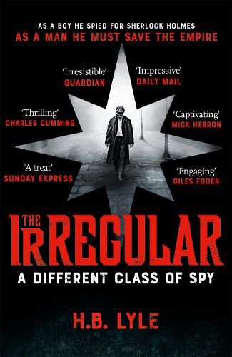 Cover image for The Irregular: A Different Class of Spy: (The Irregular Book 1)