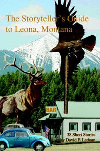 Cover image for The Storyteller's Guide to Leona, Montana