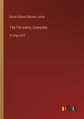 Cover image for The Parisians; Complete