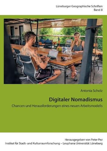 Cover image for Digitaler Nomadismus: Chancen und Herausforderungen eines neuen Arbeitsmodells