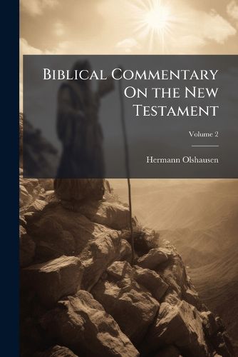 Cover image for Biblical Commentary On the New Testament