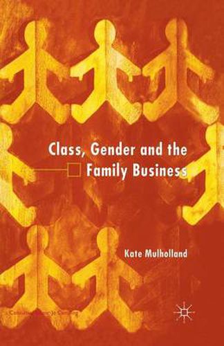 Cover image for Class, Gender and the Family Business