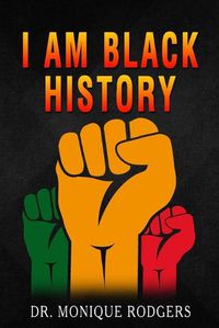 Cover image for I Am Black History