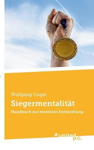 Cover image for Siegermentalitat: Handbuch zur mentalen Entwicklung