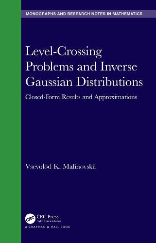 Cover image for Level-Crossing Problems and Inverse Gaussian Distributions: Closed-Form Results and Approximations