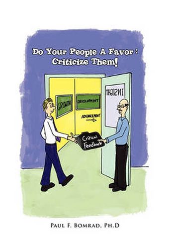 Cover image for Do Your People a Favor: Criticize Them!