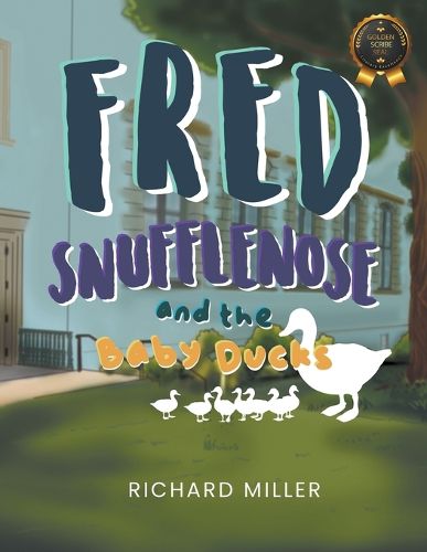 Cover image for Fred Snufflenose and the Baby Ducks