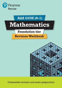 Cover image for Pearson REVISE AQA GCSE (9-1) Maths Foundation Revision Workbook: for home learning, 2022 and 2023 assessments and exams