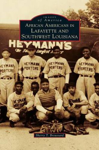 Cover image for African Americans in Lafayette and Southwest Louisiana