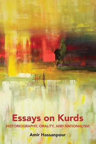 Cover image for Essays on Kurds: Historiography, Orality, and Nationalism