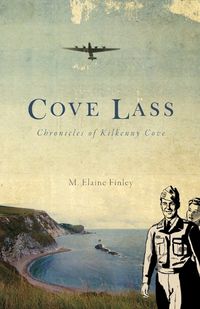 Cover image for Cove Lass: Chronicles of Kilkenny Cove