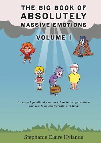 Cover image for The Big Book of Absolutely Massive Emotions Volume 1