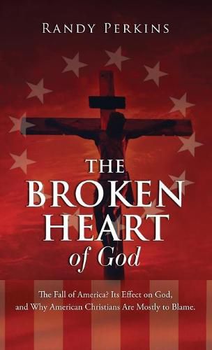 Cover image for The Broken Heart of God