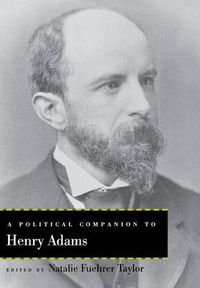 Cover image for A Political Companion to Henry Adams