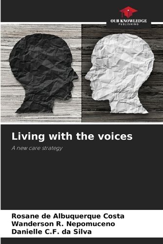 Living with the voices