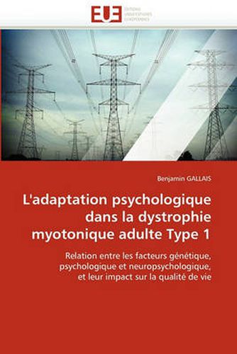 Cover image for L'Adaptation Psychologique Dans La Dystrophie Myotonique Adulte Type 1