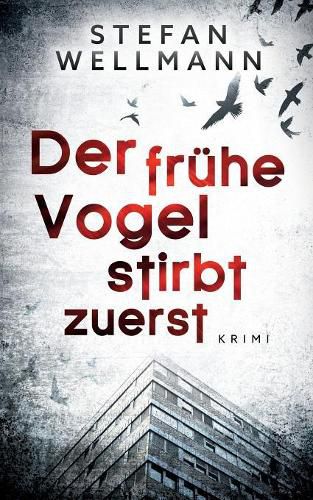 Cover image for Der fruhe Vogel stirbt zuerst