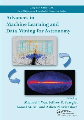 Cover image for Advances in Machine Learning and Data Mining for Astronomy