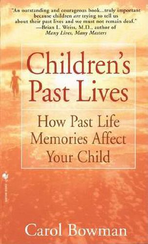 Cover image for Children's Past Lives: How Past Life Memories Affect Your Child