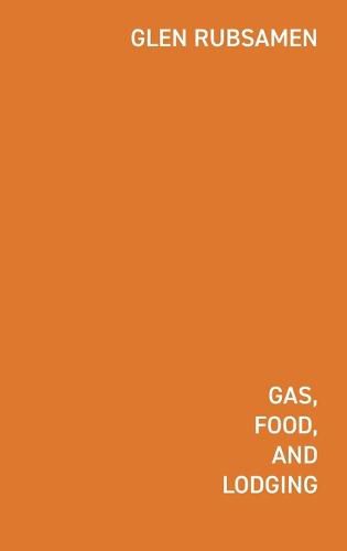 Cover image for Gas Food Lodging