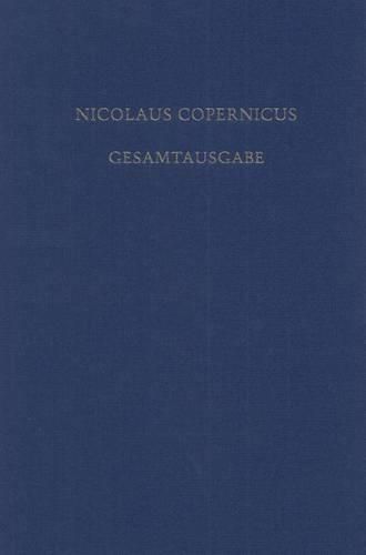 Cover image for Biographia Copernicana: Die Copernicus-Biographien Des 16. Bis 18. Jahrhunderts. Texte Und UEbersetzungen