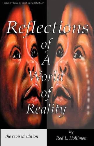 Cover image for Reflections of a World of Reality, the Revised Editon