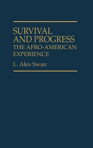 Cover image for Survival and Progress: The Afro-American Experience