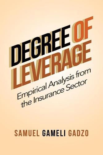 Cover image for Degree of Leverage: Empirical Analysis from the Insurance Sector