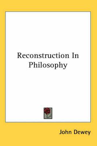 Cover image for Reconstruction in Philosophy