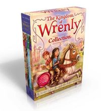 Cover image for The Kingdom of Wrenly Collection (Includes Four Magical Adventures and a Map!): The Lost Stone; The Scarlet Dragon; Sea Monster!; The Witch's Curse