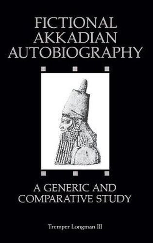 Fictional Akkadian Autobiography: A Generic and Comparative Study