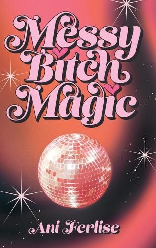 Cover image for Messy Bitch Magic