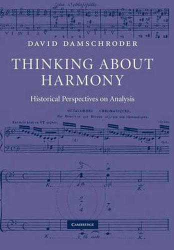 Cover image for Thinking about Harmony: Historical Perspectives on Analysis