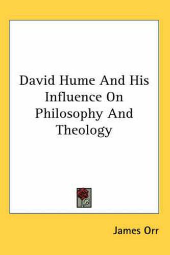 Cover image for David Hume and His Influence on Philosophy and Theology