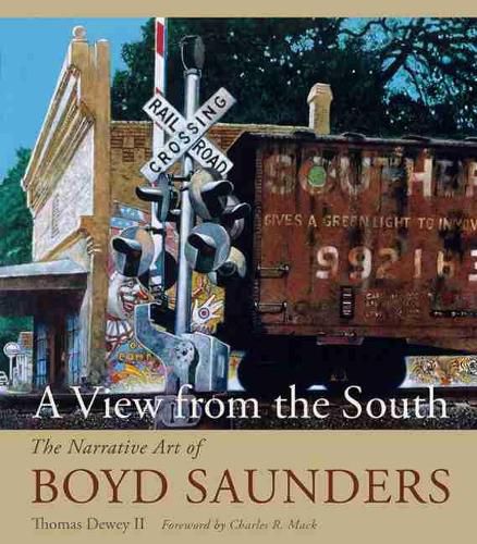 Cover image for A View from the South: The Narrative Art of Boyd Saunders