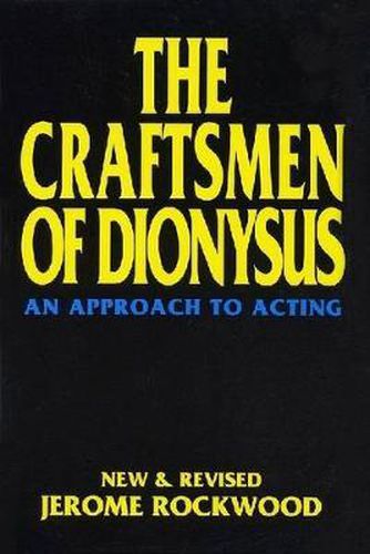 Cover image for The Craftsmen of Dionysus: An Approach to Acting