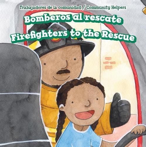 Cover image for Bomberos Al Rescate / Firefighters to the Rescue