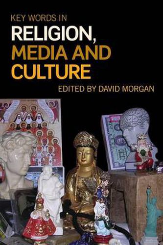 Cover image for Key Words in Religion, Media and Culture