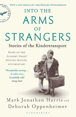 Cover image for Into the Arms of Strangers: Stories of the Kindertransport