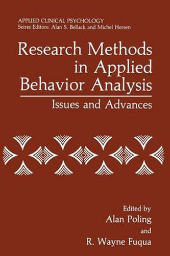 Cover image for Research Methods in Applied Behavior Analysis: Issues and Advances