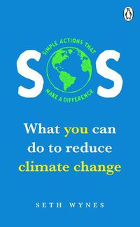 Cover image for SOS: What you can do to reduce climate change - simple actions that make a difference
