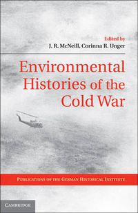 Cover image for Environmental Histories of the Cold War